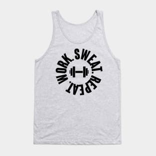 Work Sweat Repeat - Gym workout Tank Top